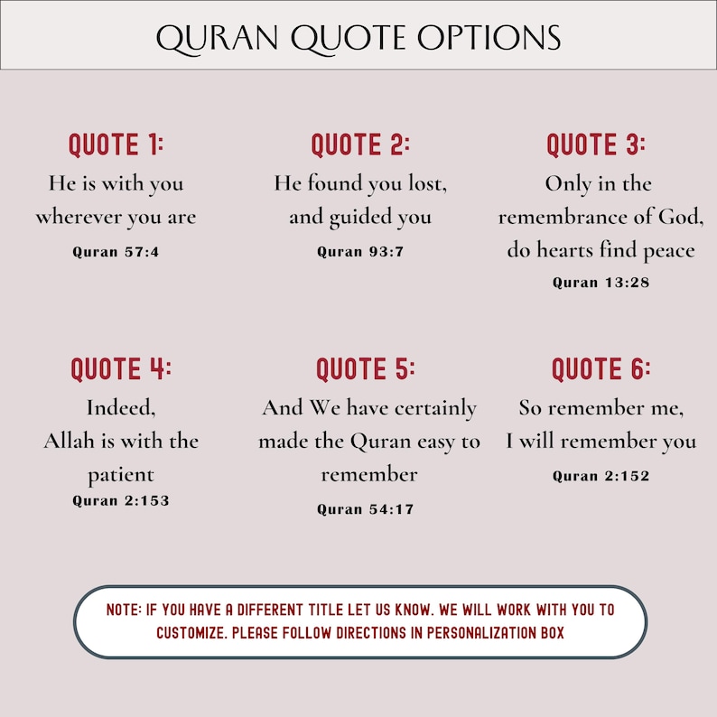 May include: A light beige graphic with the title "Quran Quote Options" and six quotes from the Quran. Each quote is accompanied by its source reference. A note at the bottom encourages customization.