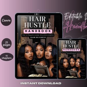 Pu&ograve; includere: Una copertina di prodotto digitale con tre donne con lunghi capelli neri. La copertina &egrave; per un ebook intitolato "Hair Hustle Handbook: The Ultimate Guide to a Successful Hair Business".