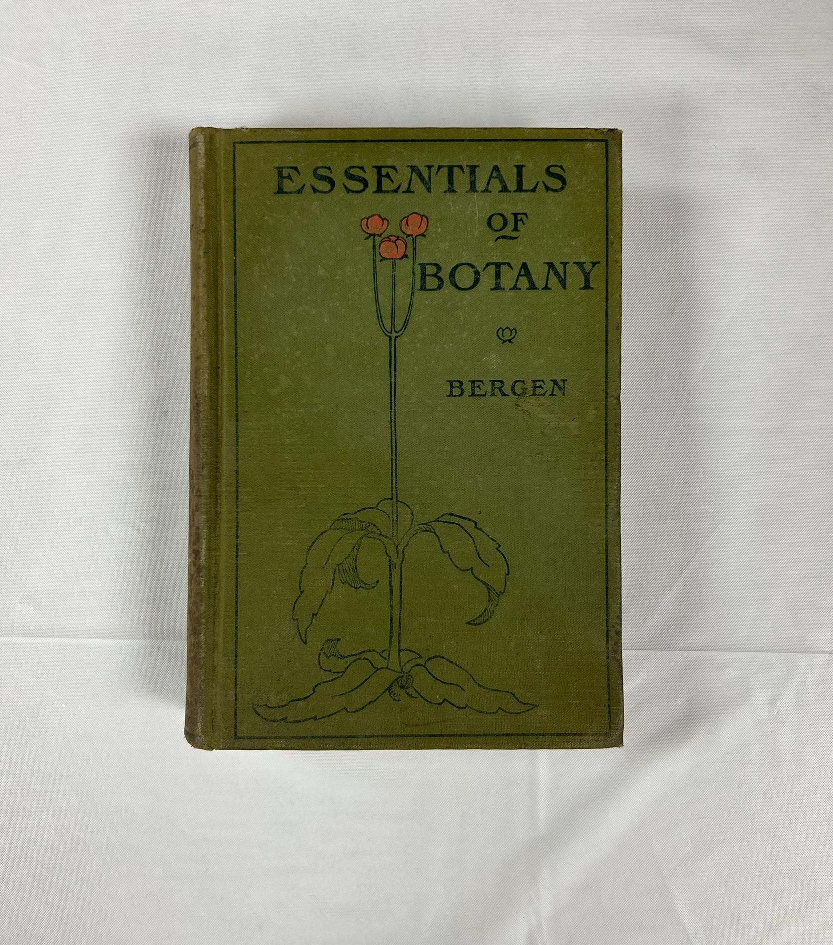 Essentials of Botany by Joseph Y. Bergen 1908 hardcover