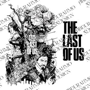 The Last Of Us Digital, Joel And Ellie Sublimation Design, The Last Of Us Game File PNG, The Last Of Us Fan Gift, Game File Download