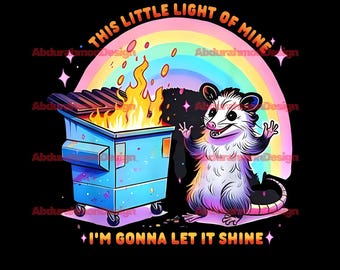 Dieses kleine Licht von mir, ich werde es leuchten lassen Digitales Dekor, meine Trash Can Fire Possum Dekor, lustiges Waschbär digitales Dekor, Snarky sarkastisches Dekor