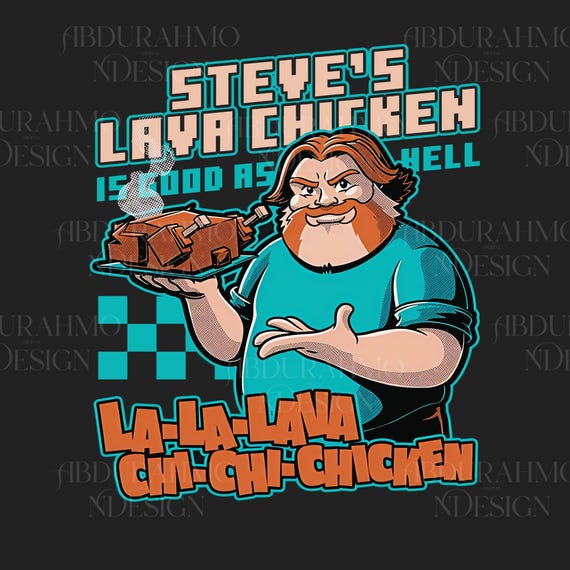 Steves Lava Chicken Restaurant PNG, Movie Digital PNG For Videogames Fans, Trending Dowload PNG, Gift For Him