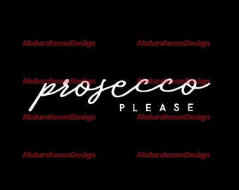 Prosecco Please Lettering Sublimation, Italy Trip File SVG, Prosecco Social Club, Travel Italy PNG, Unisex Crewneck Digital Download