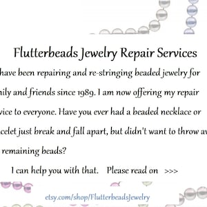 Repair Service, Re-stringing, Re-sizing, Beaded Repairs, Fix Clasps, Ear Wires, NO Knotting, No Thread or Elastic, No Silk, Single Strands