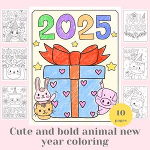 10 page cute and bold animal new year coloring, 2025 coloring pages for kids, perfect for holidays fun,printable PDF