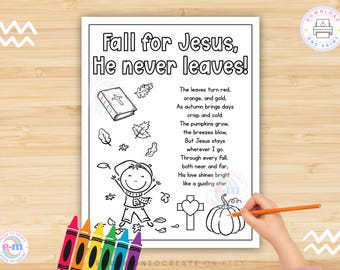 Fall for Jesus He Never Leaves Coloring Page, Christian Fall Printable Kids Poem, Sunday School Activity, Thanksgiving Bible Lesson (PDF)