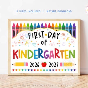 First Day of Kindergarten Sign, PRINTABLE First Day of School Sign, 2026 Back to School Photo Prop, Kindergarten First Day Keepsake