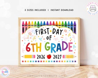 Schild zum Ausdrucken für den ersten Schultag der 6. Klasse, Erinnerungsstück zum Schulanfang 2026/27, Fotorequisite für Kinder zum Schulanfang, PDF zum sofortigen Download