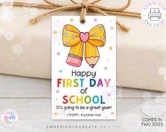 Happy First Day of School Tag Printable, Back to School Gift for Teacher, Student Welcome Favors Editable (Digital Download PDF)