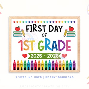 PRINTABLE First Day of 1st Grade Sign, First Day of School Sign, Back to School Photo Prop, Kids Teacher Year 2025-2026, INSTANT DOWNLOAD