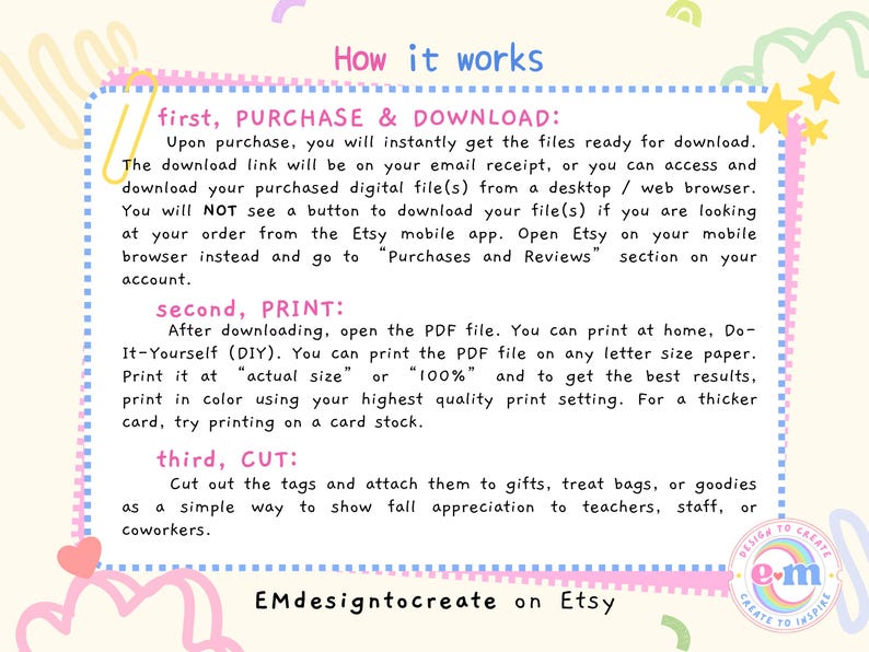 May include: A colourful graphic with text explaining how to download, print, and cut digital files purchased on Etsy. The text is in a light blue box with a dotted border, and the background is decorated with doodles and the Etsy shop name.