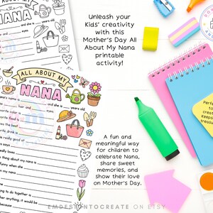May include: A printable Mother's Day activity sheet titled "All About My Nana" with fill-in-the-blank prompts and decorative illustrations. The image includes a pink and blue notepad, a green highlighter, and watercolor paints.