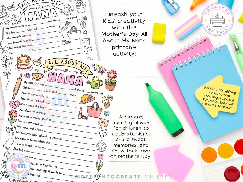 May include: A printable Mother's Day activity sheet titled "All About My Nana" with fill-in-the-blank prompts and decorative illustrations. The image includes a pink and blue notepad, a green highlighter, and watercolor paints.