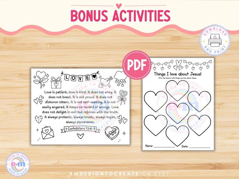 May include: A printable PDF with bonus activities. Includes a colouring page with the word "LOVE" and a Bible verse, plus a page to list things loved about Jesus, with heart outlines. The image has a pink banner that says "BONUS ACTIVITIES".