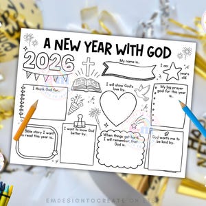 May include: Black and white printable worksheet titled "A New Year With God" with fill-in sections for 2026. Includes spaces for personal reflections, prayers, and goals. Features a cross, open book, heart, dove, and star illustrations. Includes a yellow and blue pencil.