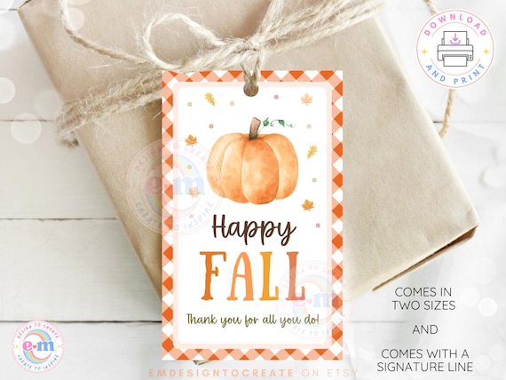 Happy Fall Gift Tags, Printable Teacher and Staff Appreciation Tags, Fall Thank You Cookie Tag, Coworker Favor Tag, Instant Download PDF