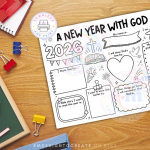 May include: Black and white printable worksheet titled "A New Year With God" with fill-in sections for 2026. Includes spaces for goals, Bible stories, and expressing gratitude. Stationery and school supplies are visible.