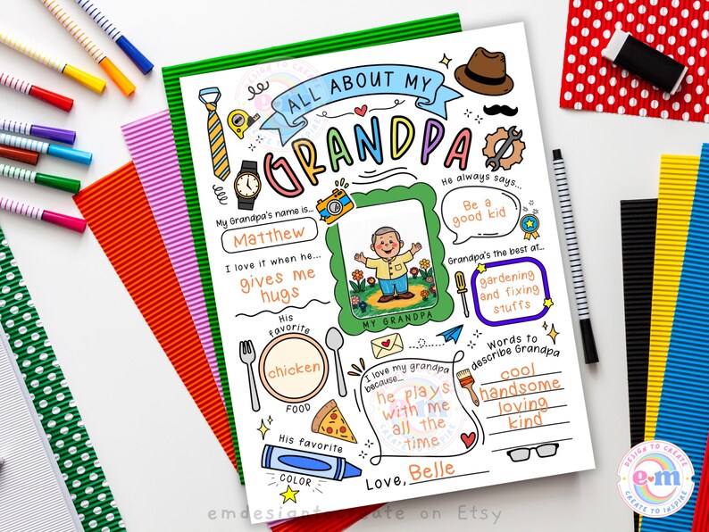 May include: A colorful, hand-drawn printable featuring the words "ALL ABOUT MY GRANDPA" with illustrations of a hat, watch, and tools. The page includes fill-in-the-blank sections for the grandpa's name, favorite things, and words to describe him. Pens and decorative paper surround the page.