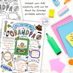 May include: A colorful printable activity sheet titled "All About My Grandpa" with space for kids to fill in details. Includes a drawing of a grandpa, a hat, and a mustache. Also shown are notebooks, markers, and art supplies.