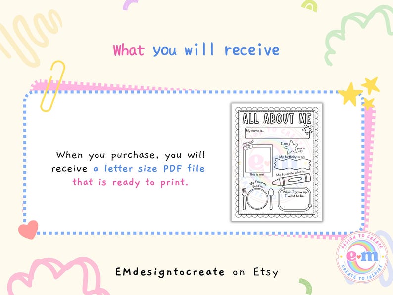 May include: A printable "All About Me" worksheet in black and white, with prompts for name, age, favorite things, and more. The image includes text that says "What you will receive" and "When you purchase, you will receive a letter size PDF file that is ready to print."
