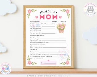 All About My Mom Printable for Kids, Mother's Day Questionnaire, Mom Interview Fill In The Blank Activity, Gift for Mom, Classroom Worksheet