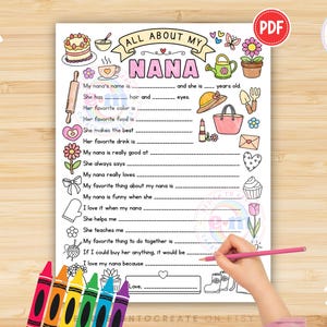 May include: A printable PDF worksheet titled "All About My Nana" with fill-in-the-blank prompts and decorative illustrations. A hand holding a pink pencil is filling out the worksheet. The worksheet includes a cake, flowers, and a watering can.