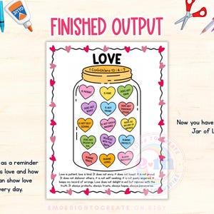 May include: A printable Jar of Love design featuring the word "LOVE" and a Bible verse reference. The jar is filled with colourful heart-shaped notes with positive affirmations. The design is framed by a pink heart border.