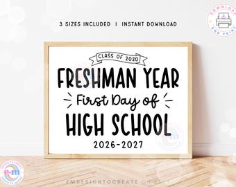 First Day of Freshman Sign Printable 9th Grade Sign, First Day of High School Class of 2030 Photo Prop Keepsake, Digital Download PDF