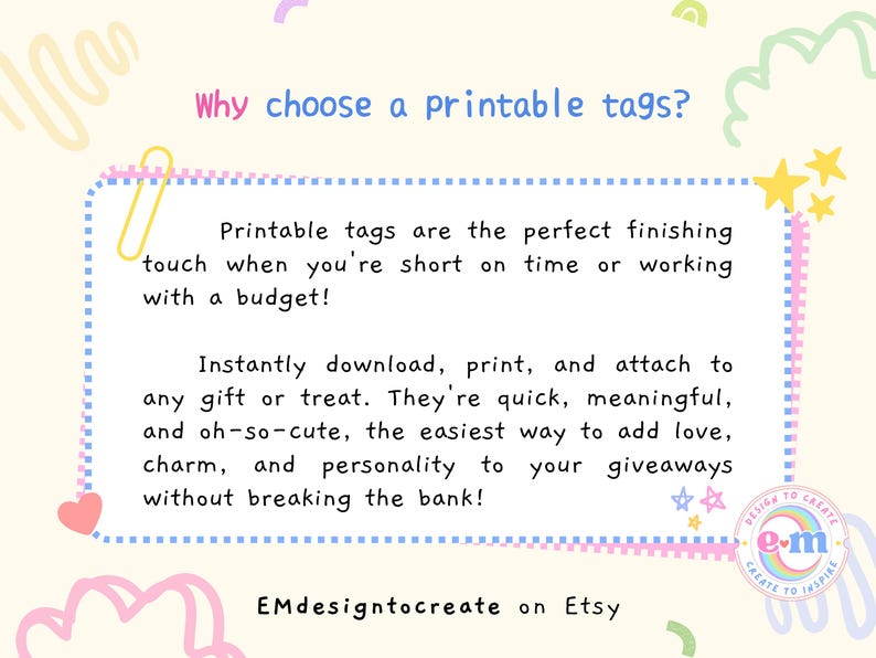 May include: A pastel-colored graphic with text that reads "Why choose a printable tags?" and "Printable tags are the perfect finishing touch..." The image promotes printable tags for gifts and giveaways.