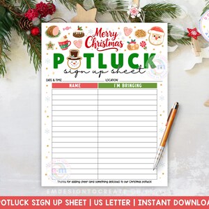 May include: A festive Christmas potluck sign-up sheet with a snowman and holiday treats illustration. The sheet includes sections for name and what to bring, with the text "Merry Christmas Potluck sign up sheet".
