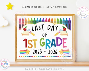 Last Day of 1st Grade Sign, PRINTABLE Last Day of School Sign 2026, Last Day of First Grade, Photo Prop Kids Teacher, INSTANT DOWNLOAD