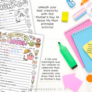 May include: A Mother's Day activity sheet with the title "All About My Mum" in a colourful design. The sheet features fill-in-the-blank prompts and illustrations. The image also shows a pink and blue notebook, a green highlighter, and other stationery.