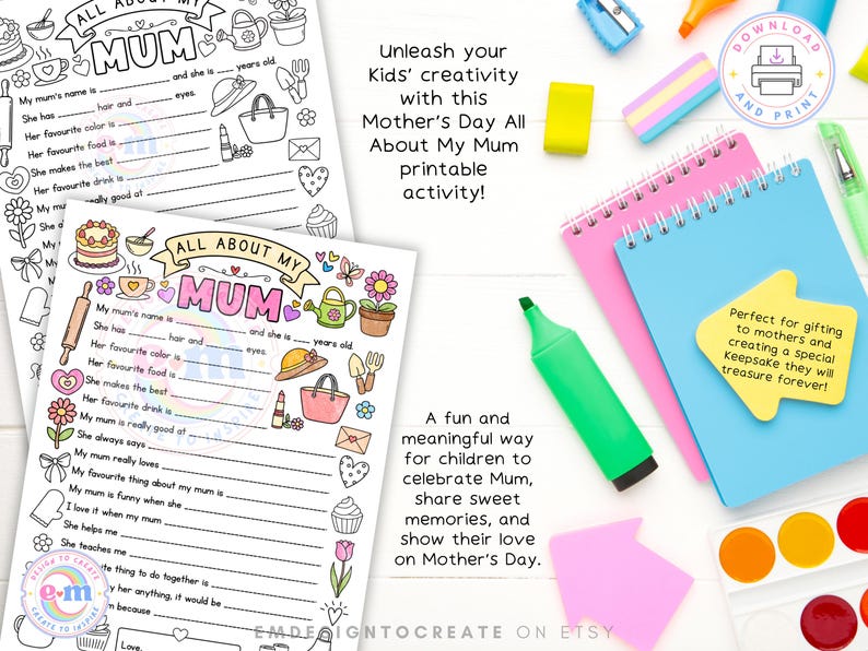 May include: A Mother's Day activity sheet with the title "All About My Mum" in a colourful design. The sheet features fill-in-the-blank prompts and illustrations. The image also shows a pink and blue notebook, a green highlighter, and other stationery.