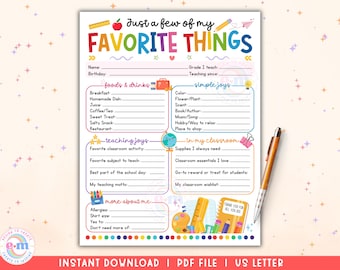 May include: A colorful printable worksheet titled "Just a Few of My Favorite Things" with sections for personal details, foods, simple joys, and classroom preferences. Includes a pen and school-themed illustrations.