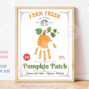 Puede incluir: Una impresión digital con el texto Farm Fresh Fall's Finest Est 2026 y Pumpkin Patch. En el centro, una huella de mano naranja con forma de calabaza y hojas verdes. El texto incluye 25 cents, Belle 8 months old, Grown with Love y Organic Cuteness.