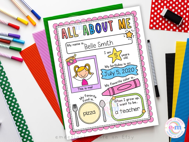 May include: A colorful "All About Me" printable worksheet with the name "Belle Smith" and the text "I am 5 years old." The worksheet includes illustrations of a camera, a girl, a crayon, a fork, a spoon, and a pizza. The text "July 5, 2020" is also visible.