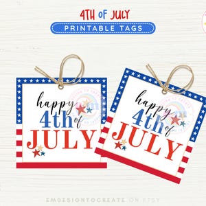May include: Two square printable tags with a patriotic theme. Each tag features a blue border with white stars, the text "happy 4th of July" in red, white, and blue, and a red and white striped bottom. They are tied with twine.
