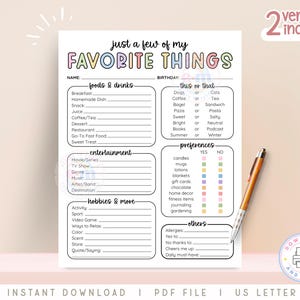 May include: A printable "Favorite Things" list with a colorful header. The list includes sections for foods, entertainment, hobbies, and preferences. A pen rests on the right side of the page, ready to fill in the blanks. The words "Instant Download" are at the bottom.