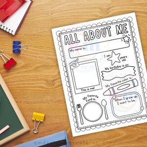 May include: A black and white "All About Me" printable worksheet with fill-in-the-blank sections for personal information, including name, age, birthday, favorite color, and food. The worksheet includes a space for a photo and a section for future aspirations.