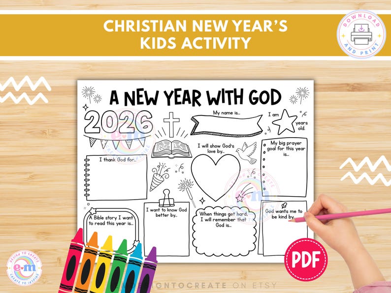 May include: Black and white printable activity sheet titled "A New Year With God" with fill-in sections for kids. Includes space for goals, prayers, and Bible stories. Features the year 2026 and a cross.