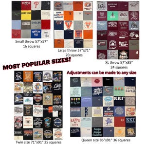 May include: A collection of five t-shirt quilts in various sizes, including a small 57"x57" throw with 16 squares, a large 57"x71" throw with 20 squares, an XL 57"x85" throw with 24 squares, a 71"x91" twin size with 25 squares, and an 85"x91" queen size with 36 squares.