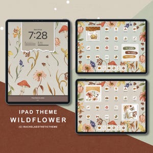 May include: Three iPads showcasing a wildflower theme. The screens display floral and mushroom illustrations in soft colours. The text "IPAD THEME WILDFLOWER" is visible. One screen shows the time as 7:28.