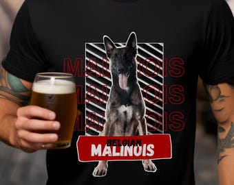 Belgian Malinois Dog T Shirt, Belgian Malinois Shirt, Mal Dog Shirt, Malinois Gift Shirt, Fun Malinois Shirt, Unisex Malinois Shirt, Dog Tee
