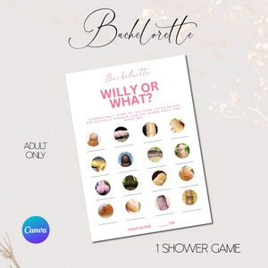 Op de afbeelding: Een witte Bachelorette-feestspelkaart met de titel "Willy or What?" en verschillende afbeeldingen. De kaart bevat de tekst "Adult Only" en "1 Shower Game". Het Canva-logo is zichtbaar.