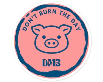 DMB Dave Matthews Band Pig Dont Burn The Day Sticker Car Decal Swag