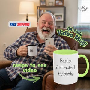 Easily Distracted by Birds Mug QR Code Links to Bird Watcher Video