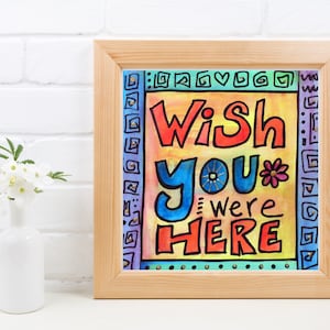 Wish You Were Here Watercolor Art: Pink Floyd Lyrics, Groovy Typography (6x6 Unframed)