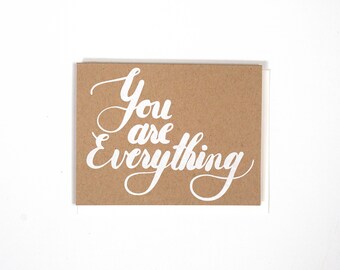 You are Everything Card
