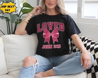 Loved John 3:16 Christian T-Shirt with Pink Glitter Bow