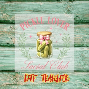 Pickle Lover Social Club Dtf transfer iron on design, Funny Pickle Jar Design, Vintage Cucumber Graphic, Ready to Press for Foodie Shirt